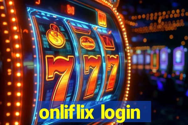 onliflix login